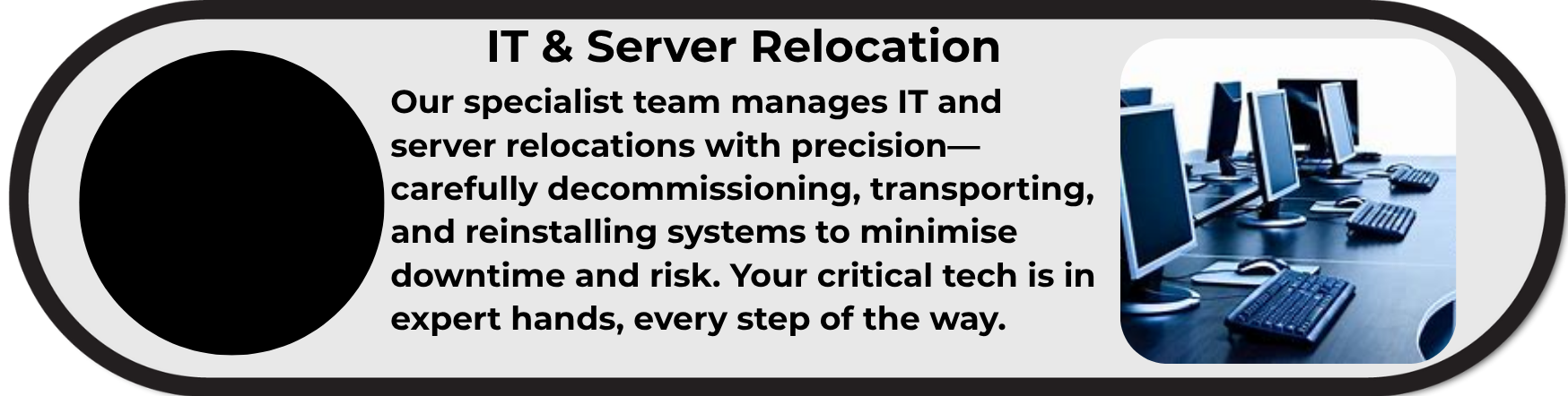 IT & Server Relocation IT & Server Relocation